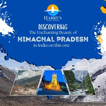 Discovering the Enchanting Beauty of Himachal Pradesh in India